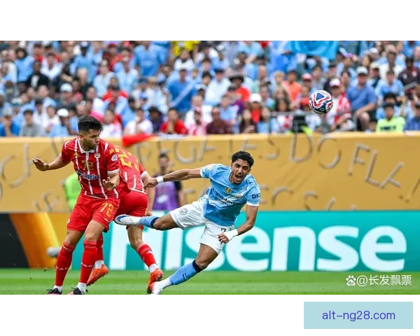 从世俱杯赛场看福登在防守端的战术价值评估研究与球队整体体系影响